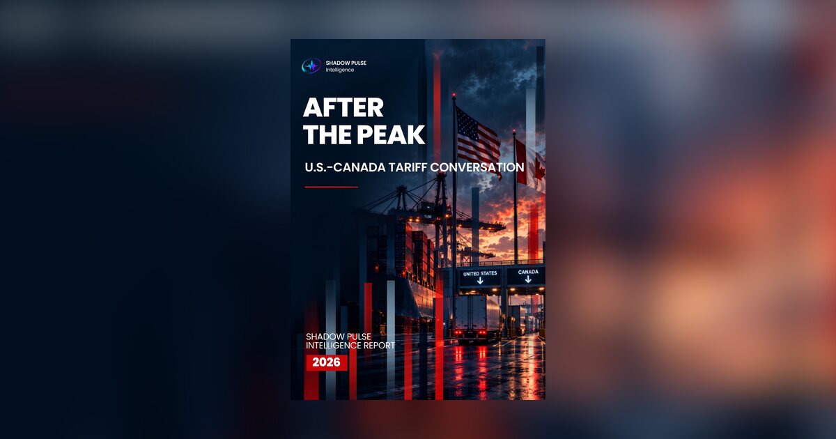 After the Peak: U.S.–Canada Tariff Conversation